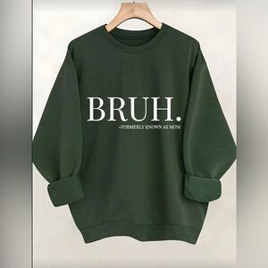 Shein Lune Bruh Crewneck Sweatshirt
